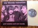 My Bloody Valentine ?– Peel Session And Rare Tracks - clear vinyl LP NEW