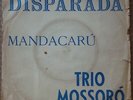 TRIO MOSSORO 1966 “Disparada/Mandacaru” Forro Folk Groove 7” P/S 45 BRAZIL HEAR