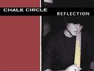 Chalk Circle-Reflection VINYL NEW