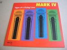 Mark IV - Signs Of A Dying Love  Vinyl, LP, Album, Stereo mint new