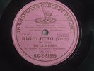 RIGOLETTO (Verdi) Titta Ruffo Miei Signori Single Sided  78RPM Milano  rare