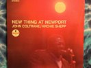 John Coltrane LP Archie Shepp NEW THING AT NEWPORT Impulse AS-94