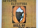 13th Floor Elevators BULL OF THE WOODS IA LP 9 US 1969 1st Press Orig Matrix #'s