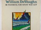 William DeVaughn - Be Thankful For What You Got LP - Roxbury VG+