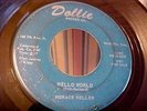 Horace Heller - PROMO - GREAT AUDIO - Hello World + Ed's Place - RARE