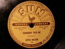 Sun Record Company Little Milton SOMEBODY TOLD ME BEGGIN MY BABY Blues Vocal