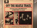 OFF THE BEATLE TRACK•George Martin Orchestra?•PMC 1227•Vinyl LP Record VG+/EX