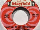 Marvin Smith -  Who Will Do Your Running Now - Rare Northern Soul Original 45 NM