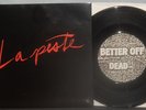 LA PESTE BOSTON PUNK, NEW WAVE 45 W/PS BETTER OFF DEAD b/w BLACK NM/NM NR