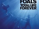 Foals-Total Life Forever (UK IMPORT) Vinyl / 12