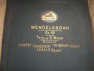 His Master's Voice.(4x78)Mendelssohn Op.49 Trio in D minor.Cortot-Casals-Thibaud