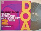 PROMO ONLY Japanese DEAD OR ALIVE/Pete Burns Turn Around And Count 2 Ten VINYL