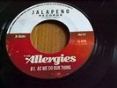 THE ALLERGIES - AS WE DO OUR THING - IN DEMAND - JALAPENO - JAL220 - YEAR 2016
