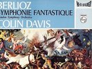 PHILIPS HI-FI STEREO - BERLIOZ - SYMPHONIE FANTASTIQUE - COLIN DAVIS - EX+/NM