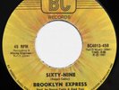 BROOKLYN EXPRESS Sixty Nine / You Need Change Mind BC 45 disco funk VG++ 7” HEAR