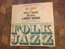 BILL SMITH - Folk Jazz   CONTEMPORARY S7591 {dg orig STEREO} w/Jim Hall - RARE