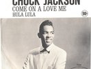 CHUCK JACKSON--PICTURE SLEEVE + 45---(COME ON A LOVE ME)---PS---PIC---SLV