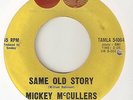 MICKEY McCULLERS Same Old Story TAMLA RARE  MOTOWN NORTHERN SOUL 45