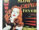 VA. LP - ?? SLOW GRIND FEVER Vol. 3 ?? - Superb Popcorn R&B Compilation