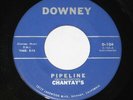 Chantay's 45 HEAR SURF Pipeline DOWNEY #104 TRUE OG 1ST PRESS NO MENTION OF DOT