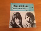 7 INCH SINGLE SONNY & CHER BABY DON'T GO JAPAN