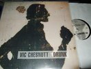 VIC CHESNUTT : DRUNK LP 1993 PINNACLE UK