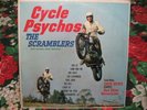 MINTY  THE SCRAMBLERS: CYCLE PSYCHOS  IN SHRINK  LP 1ST PRESS 1964 MOTORCYCLE LP