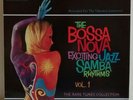 The Bossa Nova Exciting Jazz Samba Rhythms vol.1 LP