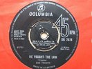 SHE TRINITY He Fought The Law / Union State Blues UK 7