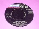 Florence Devore 45 PHI-DAN 5000 Kiss Me Now PROMO 1965 Northern Soul VG-