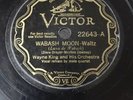 Wayne King Ernie Birchill - Wabash Moon / Dream A Little Dream Of Me - 22643