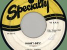 BYRON GIPSON (w/ group) Honey-Dew / The One I Love 45rpm Specialty '55 1st press