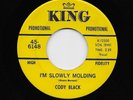 Cody Black - I'm Slowly Molding / Keep On Keeping On (Soul, 45) 6148