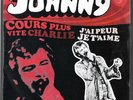 45t juke box  original BELGIQUE JOHNNY HALLYDAY 270743   cours plus vite Charlie