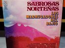 LP LOS MADRUGADORES DEL BAJIO Sabrosas norteñas HARMONY HLS-8859