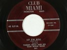 Blues R&B 45 - Tommy Wills - Let E'm Roll - Club Miami - mp3