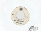 Bobbie Smith ?– Miss Stronghearted / Walk On Into My Heart AA-2 Northern Soul 45