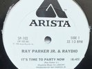 RAY PARKER JR & RAYDIO IT'S TIME TO PARTY NOW 12