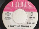 Northern Soul PROMO 45 Jean King Don't Say Goodbye on HBR HEAR M-