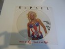 RUPAUL DRAG QUEEN PICTURE DISC HOUSE OF LOVE / BACK TO MY ROOTS.