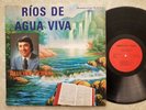 PAULINO BERNAL Rios de Agua Viva LP KOMUNICACIONES KARISMA CHRISTIAN XIAN TEJANO