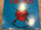 DICKS Kill From The Heart LP 1983 SST 017 First Press