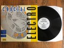 Street Sounds Crucial Electro - LP Record Vinyl Album - Hip Hop Electronic