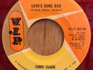 CHRIS CLARK northern soul motown mod 45 Love's Gone Bad   V.I.P. red wax