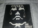 CRYER - THE SINGLE 1980 NWOBHM METAL VIRTUE BIG DAISY SHOCK TREATMENT RICOCHET