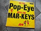 MAR-KEYS : POP-EYE WITH THE MAR-KEYS
