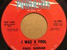 PAUL SINDAB - I Was A Fool / Yeah I Never Knew 45rpm 1964 Northern Soul Funk
