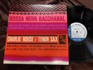 CHARLIE ROUSE BOSSA NOVA BACCHANAL BLUE NOTE BNST 84119 STEREO Japan Vinyl LP
