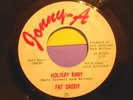 Fat Daddy-Holiday Baby / Fat Daddy Jonny-A 201 VG+ Obscure Funk
