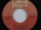 70s Soul 45 LARRY SAUNDERS On The Real Side TURBO HEAR